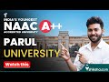 Parul University gets NAAC A++ accreditation